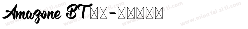 Amazone BT 常规字体转换
